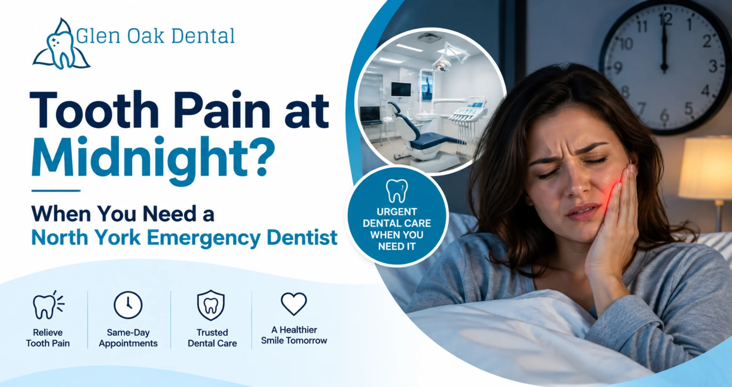 Tooth Pain at Midnight? When You Need a North York Emergency Dentist